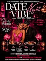 DATE NIGHT VIBE EXPERIENCE