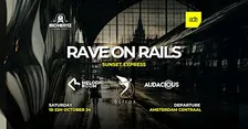 RAVE ON RAILS - SUNSET EXPRESS