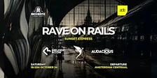 RAVE ON RAILS - SUNSET EXPRESS