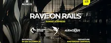 RAVE ON RAILS - SUNSET EXPRESS