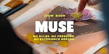 Maak Je Eigen Muse in Gouda