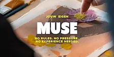 Maak Je Eigen Muse in Gouda