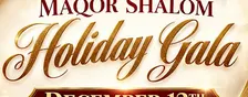 Maqor Shalom Holiday Gala