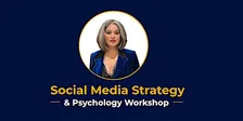 Social Media Strategy & Psychology Workshop