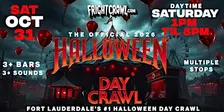 The Fright Crawl | Fort Lauderdale Halloween Day Bar Crawl 2026 | Sat, Oct 31