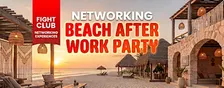 Fiesta de Networking After Work con Vibra de Playa [FIGHT CLUB CDMX]