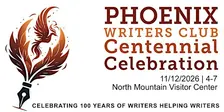Phoenix Writers Club Centennial Celebration