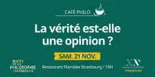 café philo: la vérité est-elle une opinion?