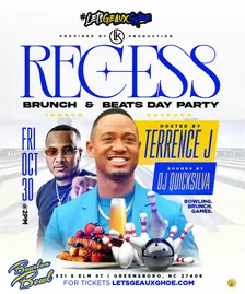 RECESS-TERRENCE J +DJ QUICKSILVA  INDOOR/OUTDOOR GHOE 100TH DAY-PARTY!