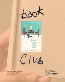 Book Club Milan | Before the Coffee Gets Cold by Toshikazu Kawaguchi