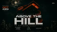 Above The Hill: An Elevated Homecoming Experience