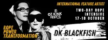 DK Blackfish - Oz Kink Fest Weekend Workshop Intensive