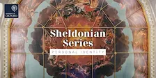 Sheldonian Series: Personal Identity