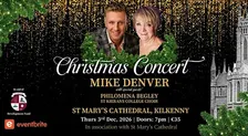 Mike Denver, Philomena Begley & Guests Christmas Concert in Kilkenny.