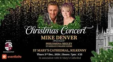 Mike Denver, Philomena Begley & Guests Christmas Concert in Kilkenny.