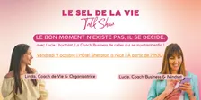 Le bon moment n'existe pas, il se décide.
