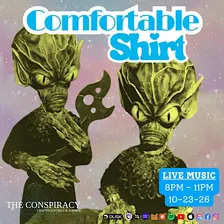 Comfortable Shirt - Live From The Conspiracy!