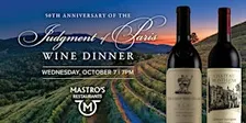 The Judgment of Paris Wine Dinner - Mastro's Washington DC Steakhouse