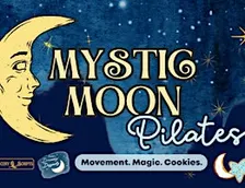 Mystic Moon Pilates: Movement, Magic & Cookies