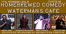 Homebrewed Comedy at Waterman's Cafe & Tasting Barn