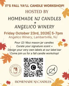 FRIDAY OCTOBER 23RD FALL CANDLE WORKSHOP AT ANGELICO WINERY