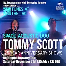 Tunes at the Tap Tommy Scott Space acoustic duo at Bollington Brewery Tap