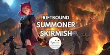 RIFTBOUND - Summoner Skirmish