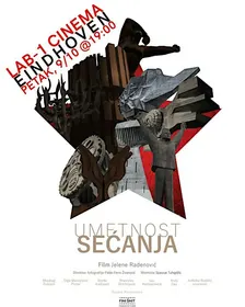 UMETNOST SEĆANJA/MILESTONES - film premiere