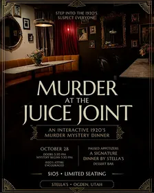 Murder at the Juice Joint: A 1920s Murder Mystery Dinner
