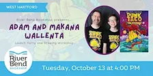 Punk Taco Adventures! Vol. 2 Launch Party and Drawing Workshop