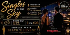 Singles in the Sky (Singles Party 25+, 30/40s) Hilton Sky Bar, Bournemouth.