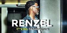 RENZEL F**KING DASHINGTON