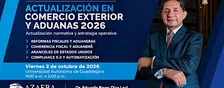 Actualización en Comercio Exterior y Aduanas 2026 | Guadalajara
