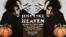 Just Like Heaven: Alt 80’s Halloween Night (Leeds)