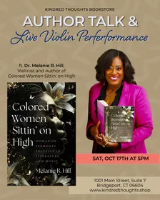 Author Talk and Live Violin Performance with Dr. Melanie R. Hill