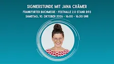 Signierstunde mit Jana Crämer auf der Frankfurter Buchmesse