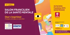 SALON FRANCILIEN DE LA SANTÉ MENTALE - Pratiques artistiques & Culturelles
