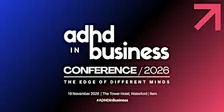 ADHD in Business Conference 2026: The Edge of Different Minds
