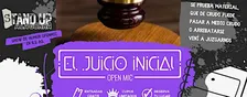 El Juicio Inicial  - Stand Up  OPENMIC