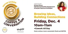 Coffee & Conversation + Cowork: All Day at HAYVN Darien