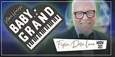 Mikael Healey's Baby Grand: Figlia Della Luna (Tickets Include 2 Drinks)