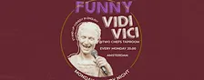 Funny Vidi Vici Presents: Monday Stand Up Comedy Night in English