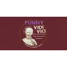 Funny Vidi Vici Presents: Monday Stand Up Comedy Night in English