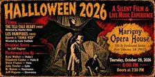 HALLOWEEN 2026 - A Silent Film & Live Music Experience