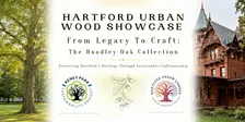 Hartford Urban Wood Showcase