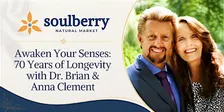 Awaken Your Senses: 70 Years of Longevity with Dr. Brian & Anna Clement