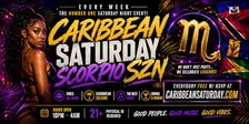 Scorpio SZN Caribbean Saturdays at Kiss Lounge  Soca Reggae Hip hop