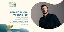 VITTORIO BARALDI - Il dovere di esplorare - Festival delle Idee
