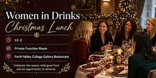 Women in Drinks Christmas Lunch: Connect, Celebrate & Enjoy