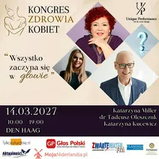 KONGRES ZDROWIA KOBIET: "Wszystko zaczyna się w głowie". HAGA. Holandia